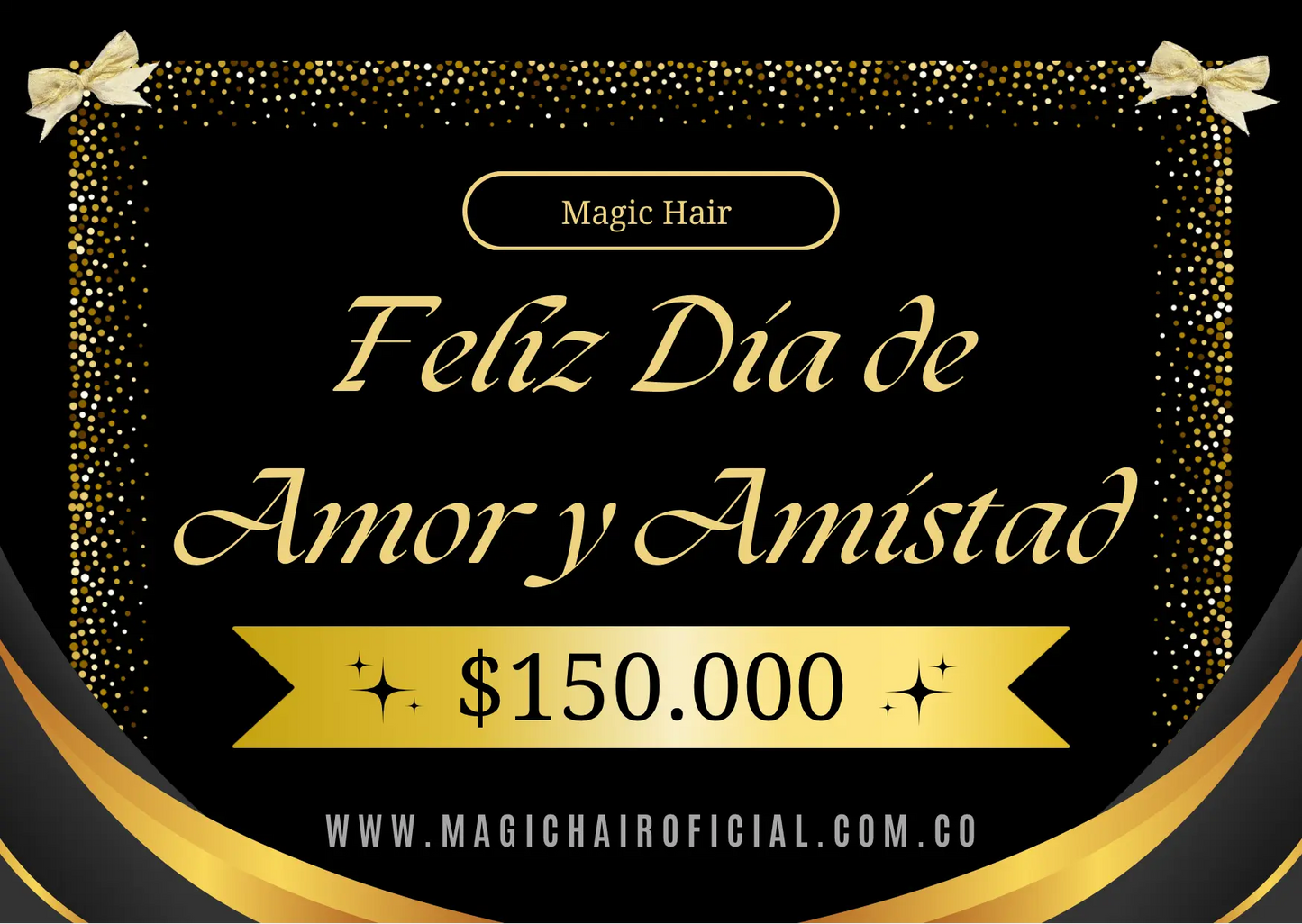 Tarjeta de regalo Magic Hair - Feliz Día de Amor y Amistad - Envío por correo electrónico